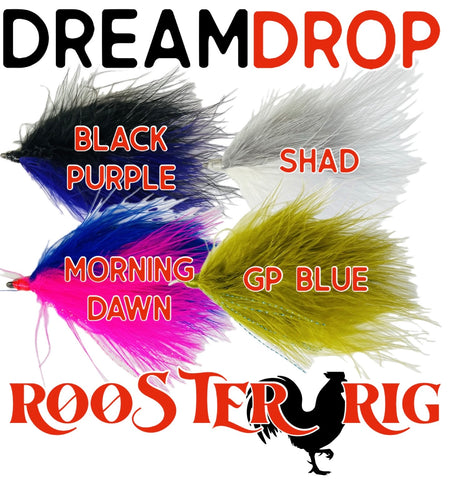 DREAM DROP ROOSTER RIG